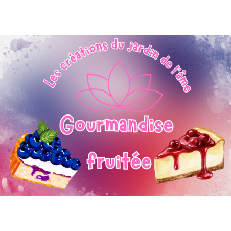 Gourmandise fruitée